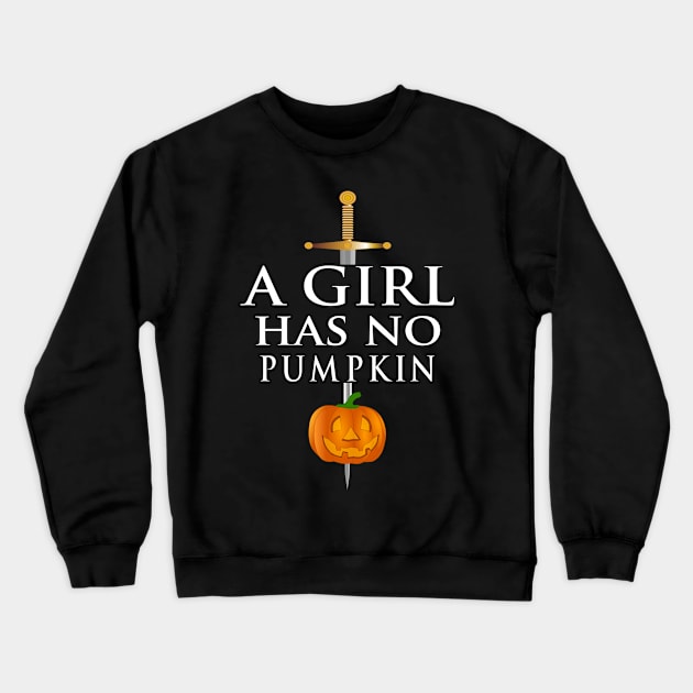 Cute Halloween, A Girl Has No Pumpkin Crewneck Sweatshirt by JD_Apparel